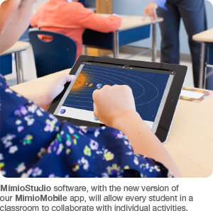 MimioStudio Classroom software and MimioMobile app for collaboration and assessment