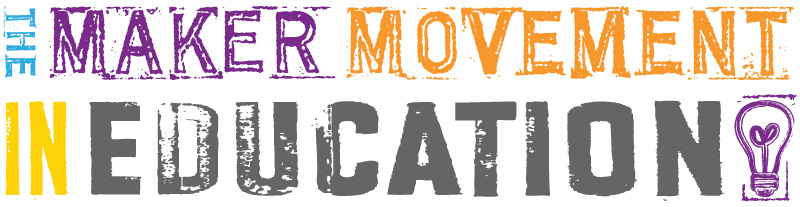 The Maker Movement in Education The Maker Movement in Education