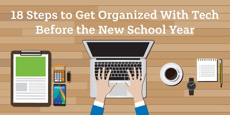 18 Steps to Organize with Technology Before the First Day of School-01.jpg