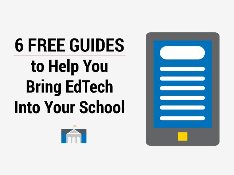 6FreeGuidestoBringEdtechtoYourSchoolFB Post-01.jpg