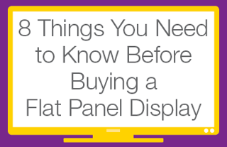 8ThingsYouNeedtoKnowBefoeBuyingaDisplay.png