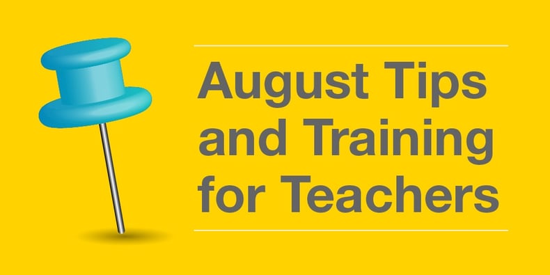 AugustTips&Trainingfor Teachers-01.jpg