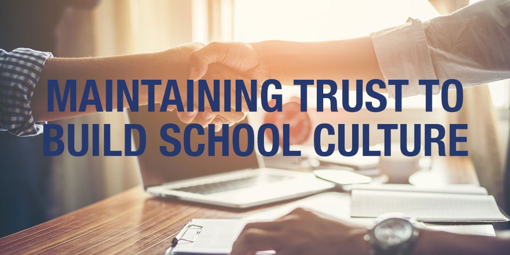 MaintainingTrusttoBuild-sSchoolCulture