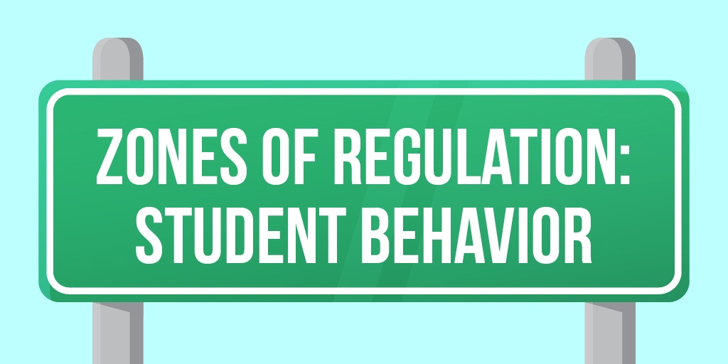 ZonesofRegulation_StudentBehavior-01
