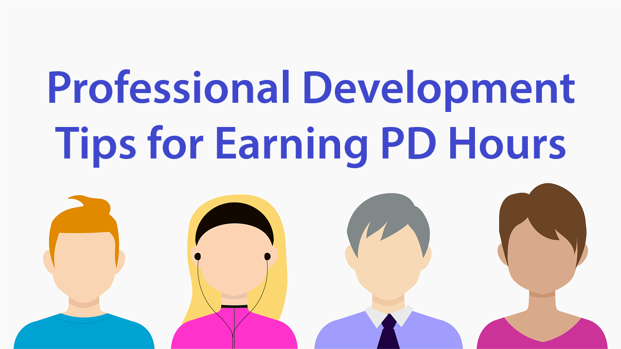 Tips for Earning Teacher PD Hours